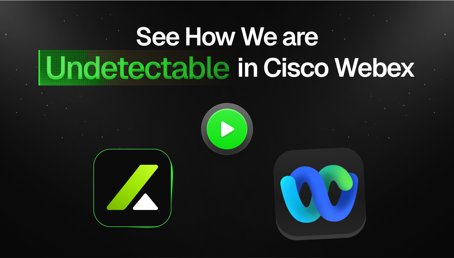 Cisco Webex:Undetectability proof