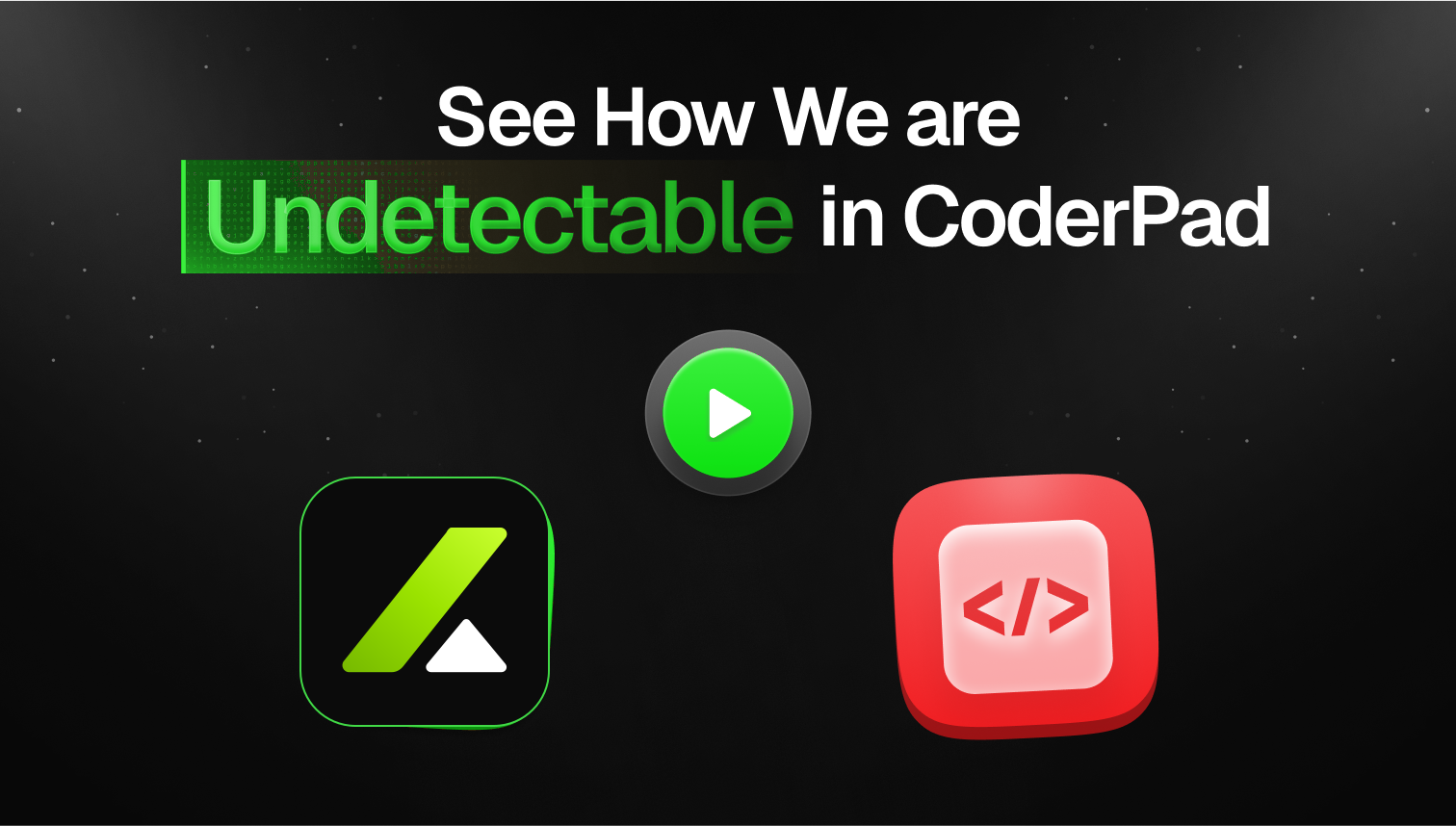 CoderPad:Undetectability proof
