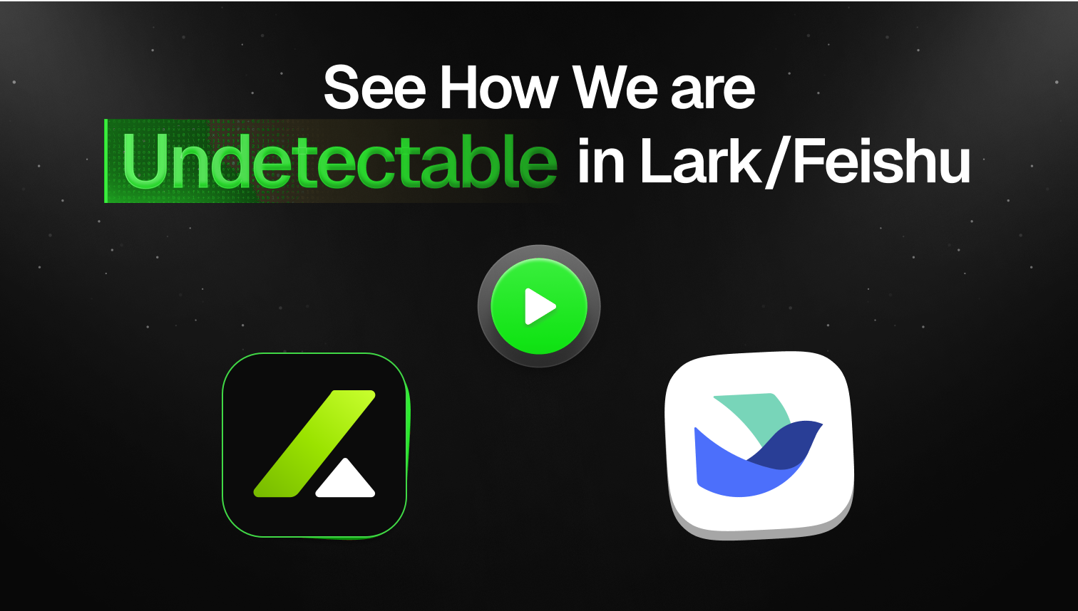 Lark / Feishu:Undetectability proof